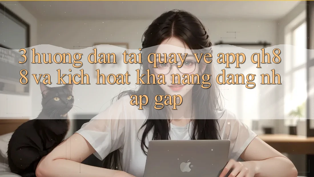 3. Hướng Dẫn Tải quay về App QH88 Và Kích Hoạt Khả năng Đăng Nhập Gấp 3. Hướng Dẫn Tải quay về App QH88 Và Kích Hoạt Khả năng Đăng Nhập Gấp
