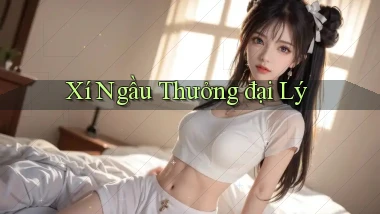 Xí ngầu Thưởng đại lý